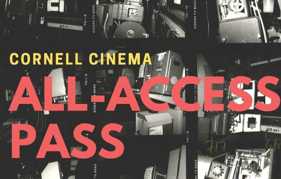 Yellow and red text "Cornell Cinema All Access Pass" set against a grid of black-and-white images of a film projector