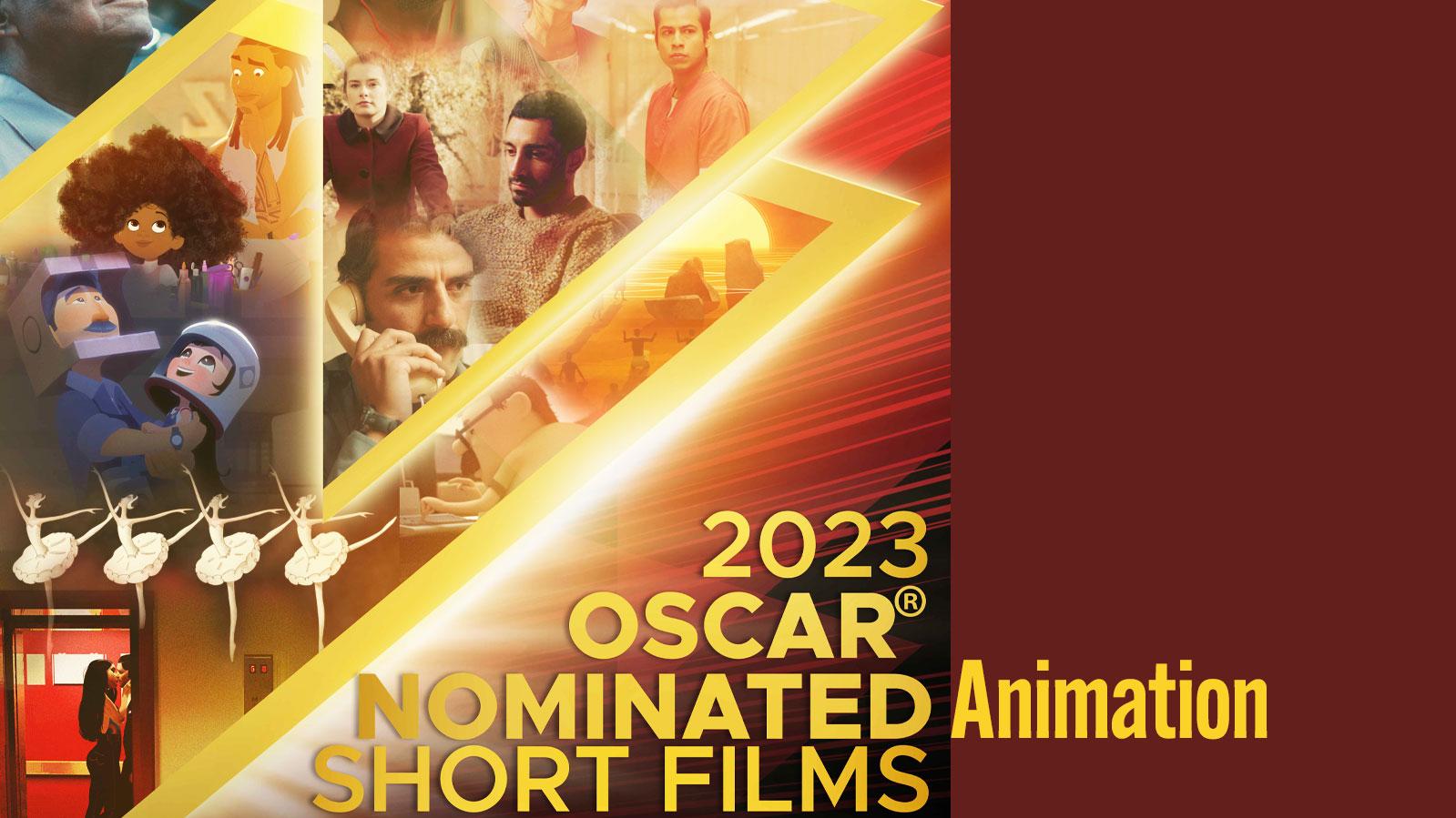 Poster with text "2023 Oscar Nominated Shorts Animation"